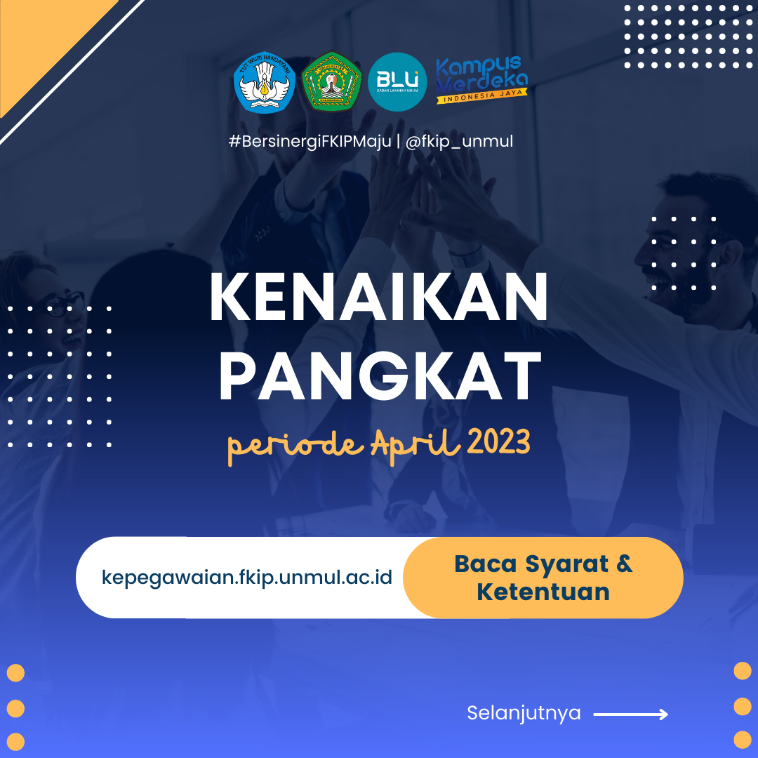 <strong>Pemberitahuan Kenaikan Pangkat periode April Tahun 2023 </strong> <strong>bagi Pegawai di Lingkungan Fakultas Keguruan dan Ilmu Pendidikan</strong> <strong>Universitas Mulawarman Tahun 2022</strong>