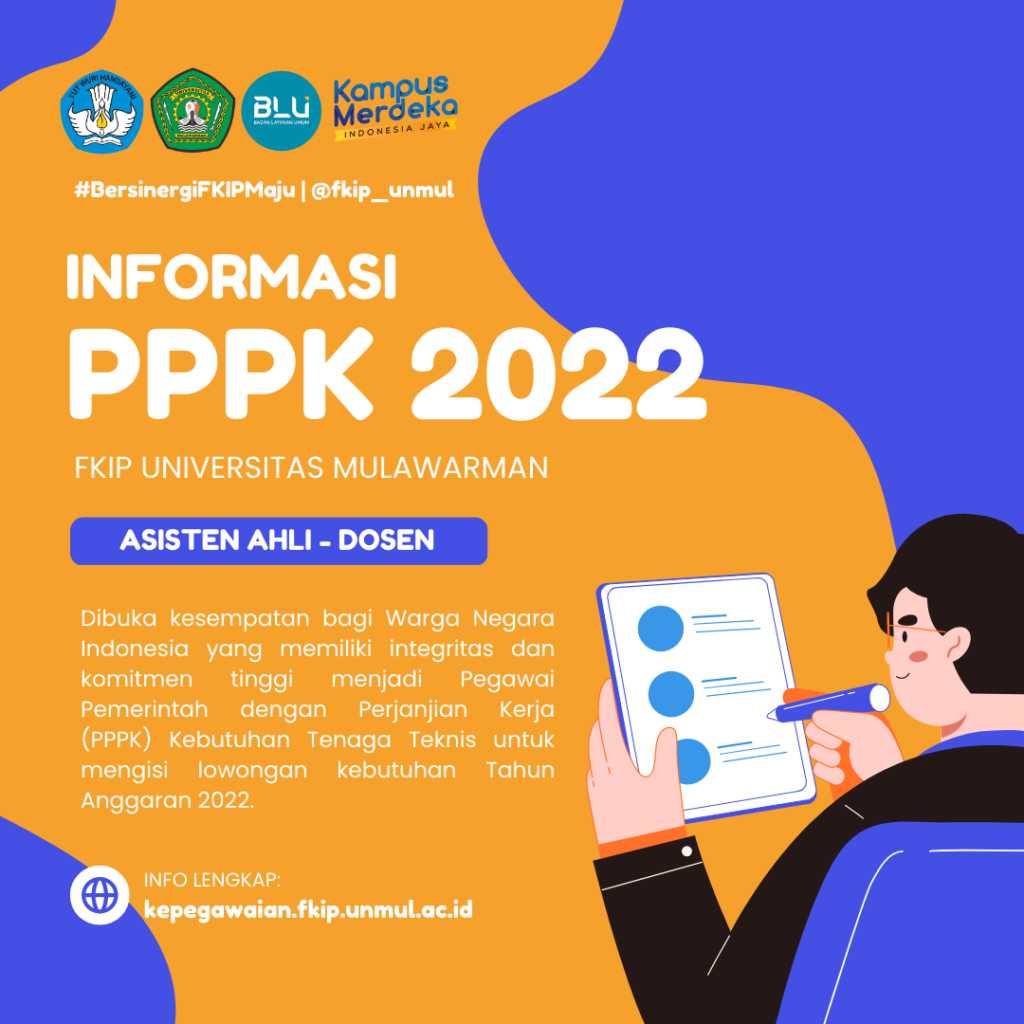Pengumuman: Seleksi PPPK Tenaga Teknis 2022 Formasi Asisten Ahli – Dosen di FKIP Universitas Mulawarman Pengumuman: Seleksi PPPK Tenaga Teknis 2022 Formasi Asisten Ahli – Dosen di FKIP Universitas Mulawarman
