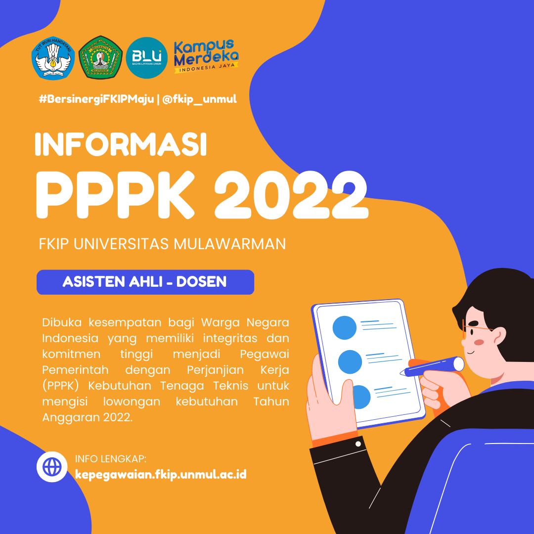 Pengumuman: Seleksi PPPK Tenaga Teknis 2022 Formasi Asisten Ahli – Dosen di FKIP Universitas Mulawarman